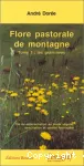 Flore pastorale de montagne. Tome 1 : les gramines. Cl de dtermination au stade vgtatif, description et qualit fourragre