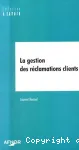 La gestion des rclamations clients