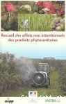 Recueil des effets non intentionnels des produits phytosanitaires