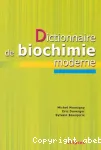 Dictionnaire de biochimie moderne