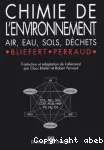 Chimie de l'environnement. Air, eau, sols, dchets