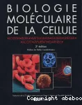 Biologie molculaire de la cellule