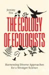 The Ecology of ecologists