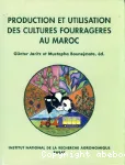 Production et utilisation des cultures fourragres au Maroc