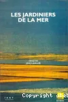 Les jardiniers de la mer.