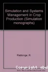 Simulation and systems management in crop protection