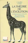 La theorie de l'evolution. Etat de la question a la lumiere des connaissances scientifiques actuelles