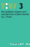 The radiation regime and architecture of plant stands