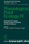 Physiological plant ecology -4- Ecosystem processes : mineral cycling,productivity and man's influence