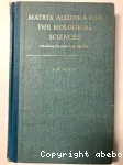 Matrix algebra for the biological sciences. (Including applications in statistics)