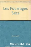 Les fourrages secs. Rcolte traitement utilisation