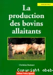 La production des bovins allaitants.