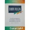 Dfi Flux : le nouveau diagnostic conomique et financier des entreprises agricoles. Tome 1 : Mthodologie. Tome 2 : Applications.