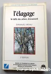 L'lagage. La taille des arbres d'ornement