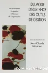 Du mode d'existence des outils de gestion. Les instruments de gestion  l'preuve de l'organisation.