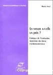 La nature a-t-elle un prix ? Critique de l'valuation montaire des biens environnementaux.