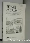 Terres et eaux : approches techniques pour conserver et mettre en valeur les zones humides.