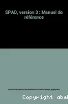 Manuel de rfrence SPAD , systme pour l'annalyse des donnes, version 3