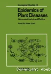 Epidemics of plant diseases mathematical analysis and modeling