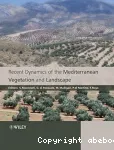 Recent dynamics of the mediterranean vgtation and landscape