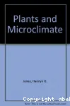 Plants and microclimate. A quantitative approach to environmental plant physiology