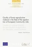 Quality of forest reproductive material in the field of the application of european community rules