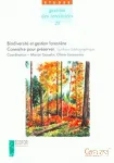 Biodiversit et gestion forestire. Connatre pour prserver. Synthse bibliographique + cdrom