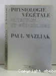 Physiologie vgtale. Nutrition et mtabolisme