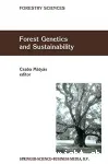 Forest genetics and sustainability