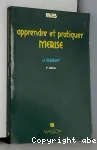 Apprendre et pratiquer merise