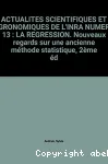 La rgression. Nouveaux regards sur une ancienne mthode statistique