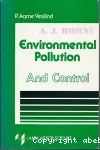 Environmental pollution and control