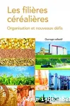 Les filires cralires. Organisation et nouveaux dfis