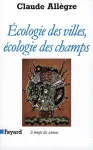 Ecologie des villes, cologie des champs