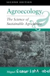 Agroecology. The science of sustainable agriculture