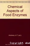 Chemical aspects of food enzymes