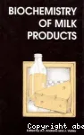 Biochemistry of milk products