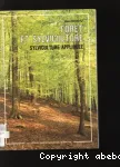 Foret et sylviculture: sylviculture applique