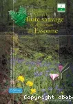 Atlas de la flore sauvage du dpartement de l'Essonne