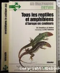 Le multiguide nature de tous les reptiles et amphibiens d'Europe en couleurs