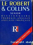 Le Robert & Collins senior. Dictionnaire franais-anglais, anglais-franais