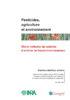 Expertise scientifique collective. Pesticides, agriculture et environnement. Rduire l'utilisation des pesticides et en limiter les impacts environnementaux. Synthse du rapport