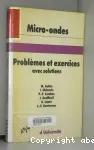 Micro-ondes. Problmes et exercices avec solutions