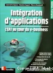 Intgration d'applications. L'EAI au coeur du e-business