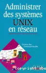 Administrer des systmes Unix en rseau