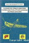 Glossaire des termes lmentaires d'acridologie et de lutte anti-acridienne en Afrique sahlienne