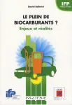 Le plein de biocarburants ? Enjeux et ralits