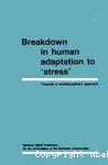 Breakdown in human adaptation to 