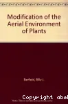 Modification of the aerial environment of plants