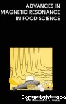 Advances in magnetic resonance in food science